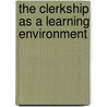 The clerkship as a learning environment door H.H. van der Hem-Stokroos