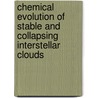 Chemical evolution of stable and collapsing interstellar clouds door O.M.A.R. Shalabiea