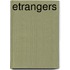 Etrangers