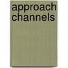Approach Channels door N.M. Quy