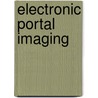 Electronic portal imaging door S.M.J.J.G. Nijsten