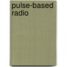 Pulse-based Radio door W. Vereecken