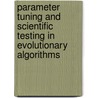Parameter tuning and scientific testing in evolutionary algorithms door S.K. Smit