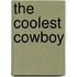 The coolest cowboy