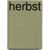 Herbst by Carla Smit