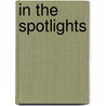 In the Spotlights by O.M. Schwarz