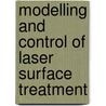 Modelling and control of laser surface treatment door G.R.B.E. Romer