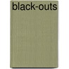 Black-outs door Rene van de Meerakker