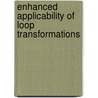 Enhanced applicability of loop transformations door M. Palkovic