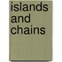Islands and chains