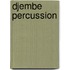 Djembe Percussion