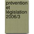 Prévention et Législation 2006/3