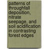 Patterns of throughfall deposition, nitrate seepage, and soil acidification in contrasting forest edges door K. Wuyts