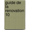 Guide de la renovation 10 door B. Meyer