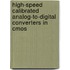 High-speed Calibrated Analog-to-digital Converters In Cmos