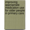 Improving appropriate medication use for older people in primary care door Henk-Frans Kwint