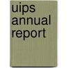 Uips Annual Report door R.L. Hutzezon