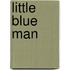 Little blue man