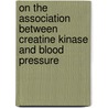On the association between creatine kinase and blood pressure door L/M. Brewster