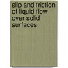Slip and friction of liquid flow over solid surfaces door C. Cheikh