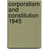 Corporatism and Constitution 1945 door Fernando Manullang