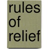 Rules of Relief by J.C. Vrooman
