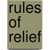 Rules of Relief door J.C. Vrooman