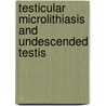 Testicular microlithiasis and undescended testis door Joery Goede