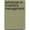 Advances in inventory management door C. Pinçe