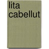 Lita Cabellut door Lita Cabellut