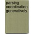 Parsing coordination generatively