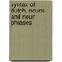 Syntax of Dutch, nouns and noun phrases