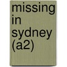 Missing in Sydney (A2) by Andrea M. Hutchinson