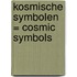 Kosmische symbolen = Cosmic symbols