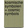 Kosmische symbolen = Cosmic symbols door J. de Bruin