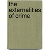 The externalities of crime door Wim Groot