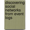 Discovering social networks from event logs by W.M.P. Aalst