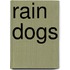 Rain Dogs