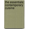 The Essentials: Contemporary Cuisine by Jean-Pierre Gabriel