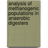 Analysis of methanogenic populations in anaerobic digesters door L.G.M. Gorris