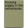 Housing supply in the Netherlands door Werner Vermeulen