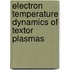 Electron temperature dynamics of textor plasmas