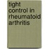 Tight control in Rheumatoid Arthritis