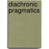 Diachronic pragmatics door L. Arnovick
