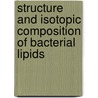 Structure and isotopic composition of bacterial lipids door M.T.J. van der Meer