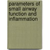 Parameters of Small Airway Function and Inflammation by J. Cohen