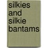Silkies and Silkie bantams