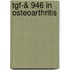 Tgf-& 946 In Osteoarthritis
