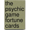 The Psychic Game Fortune Cards by K. Wassink