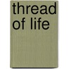 Thread of life door Dubravka